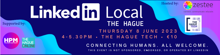 2023 (June) LinkedInLocal – The Hague – Communication – Zestee