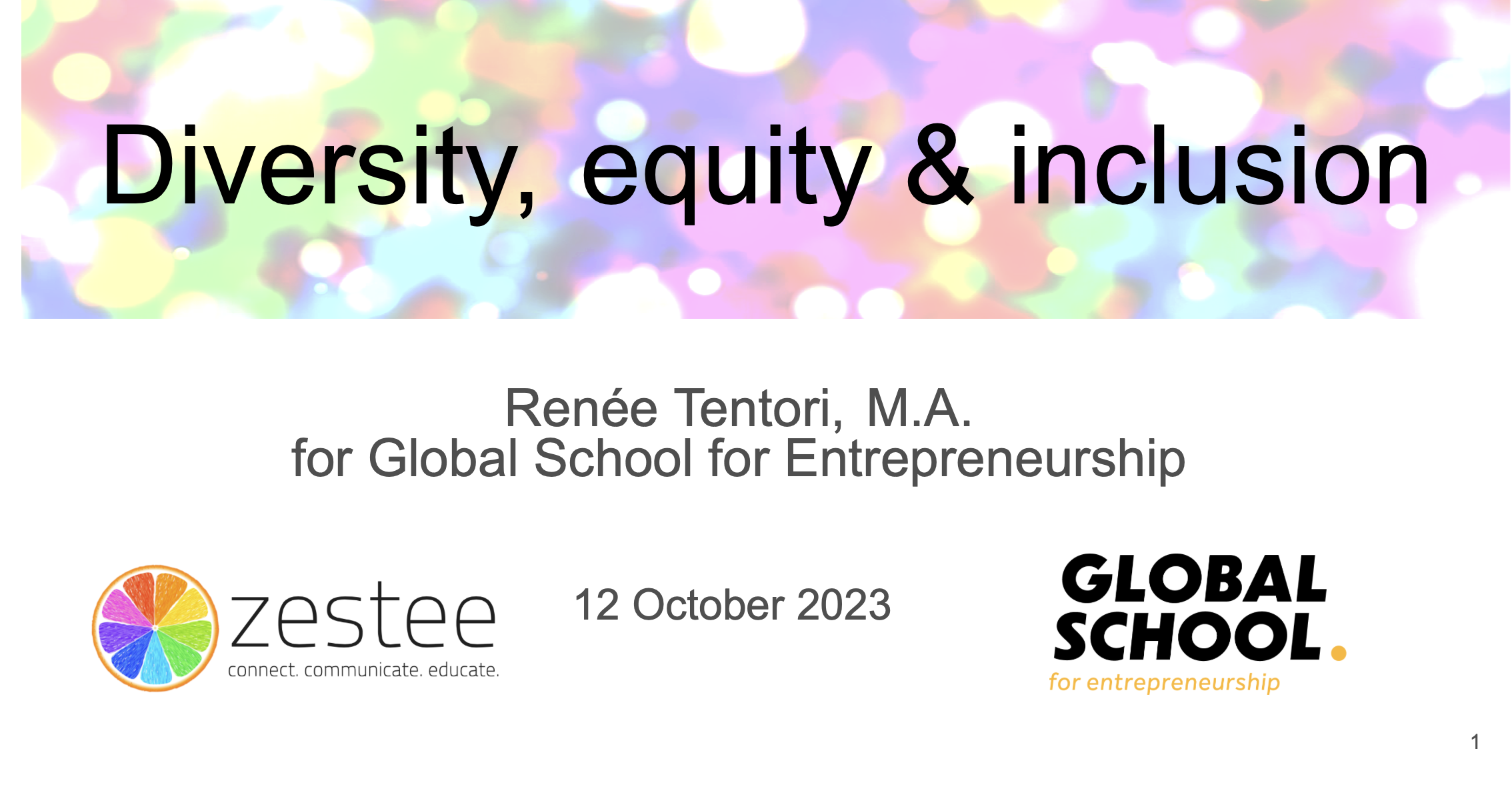 Global School for Entrepreneurship – DEI Guest Lecture – Zestee